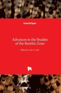 bokomslag Advances in the Studies of the Benthic Zone