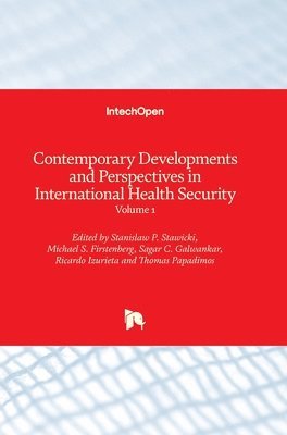Contemporary Developments and Perspectives in International Health Security 1