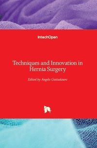 bokomslag Techniques and Innovation in Hernia Surgery