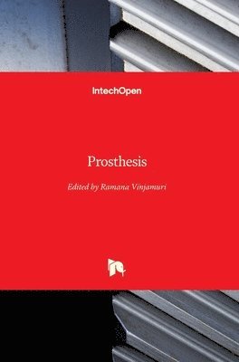 Ramana Vinjamuri - Prosthesis, Inbunden
