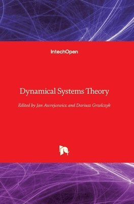 Jan Awrejcewicz, Dariusz Grzelczyk - Dynamical Systems Theory, Inbunden