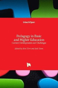 bokomslag Pedagogy in Basic and Higher Education