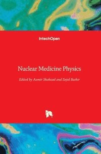 bokomslag Nuclear Medicine Physics