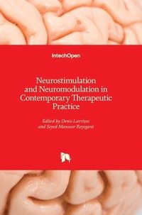bokomslag Neurostimulation and Neuromodulation in Contemporary Therapeutic Practice
