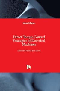 bokomslag Direct Torque Control Strategies of Electrical Machines