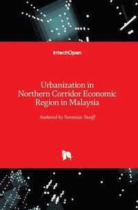bokomslag Urbanization in Northern Corridor Economic Region in Malaysia