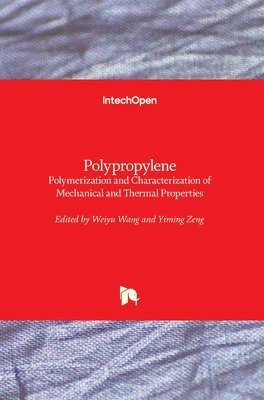 Weiyu Wang, Yiming Zeng - Polypropylene, Inbunden