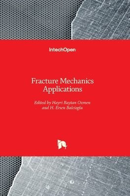Fracture Mechanics Applications
