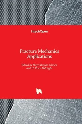 Fracture Mechanics Applications 1