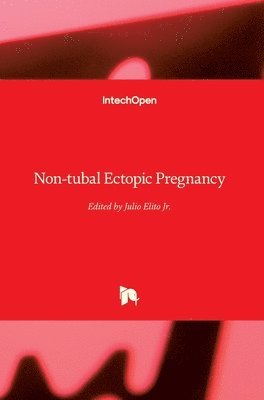 Julio Elito Jr. - Non-tubal Ectopic Pregnancy, Inbunden