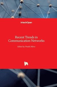 bokomslag Recent Trends in Communication Networks