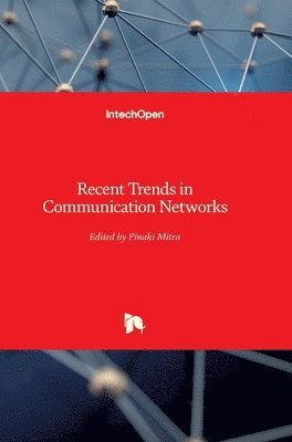 bokomslag Recent Trends in Communication Networks