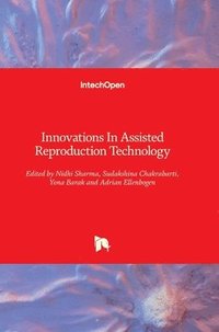 bokomslag Innovations In Assisted Reproduction Technology