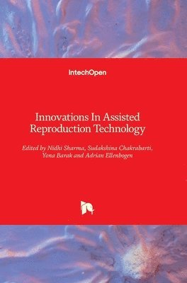 Innovations In Assisted Reproduction Technology 1