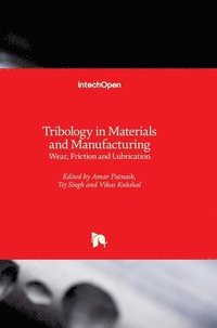 bokomslag Tribology in Materials and Manufacturing
