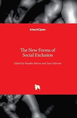 The New Forms of Social Exclusion 1