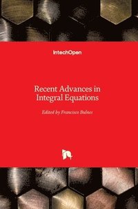bokomslag Recent Advances in Integral Equations