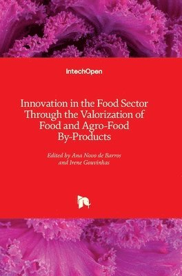 bokomslag Innovation in the Food Sector Through the Valorization of Food and Agro-Food By-Products
