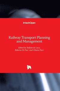 bokomslag Railway Transport Planning and Manageme