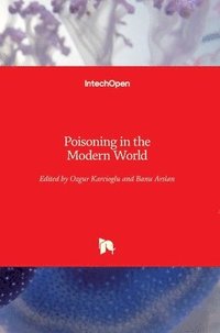 bokomslag Poisoning in the Modern World