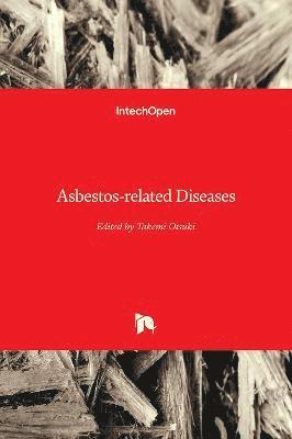 Takemi Otsuki - Asbestos-related Diseases, Inbunden