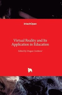 bokomslag Virtual Reality and Its Application in Education