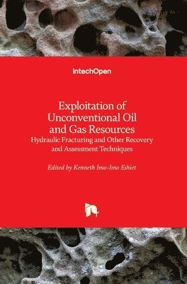 Exploitation of Unconventional Oil and Gas Resources 1