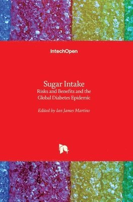 Ian James Martins - Sugar Intake, Inbunden