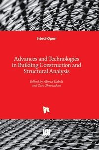 bokomslag Advances and Technologies in Building Construction and Structural Analysis