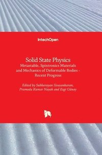 bokomslag Solid State Physics Metastable, Spintronics Materials and Mechanics of Deformable Bodies