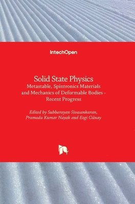 Solid State Physics Metastable, Spintronics Materials and Mechanics of Deformable Bodies 1