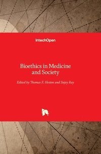 bokomslag Bioethics in Medicine and Society