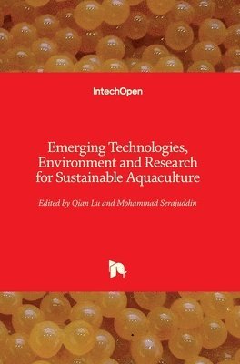 bokomslag Emerging Technologies, Environment and Research for Sustainable Aquaculture