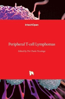Pier Paolo Piccaluga - Peripheral T-cell Lymphomas, Inbunden