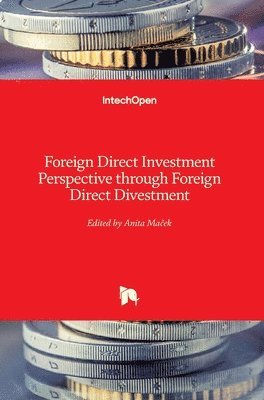 bokomslag Foreign Direct Investment Perspective through Foreign Direct Divestment