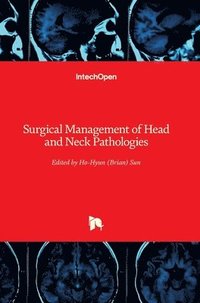 bokomslag Surgical Management of Head and Neck Pathologies