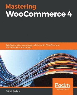 bokomslag Mastering WooCommerce 4