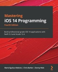 bokomslag Mastering iOS 14 Programming