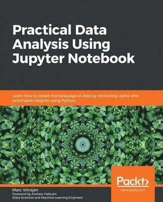 Practical Data Analysis Using Jupyter Notebook 1