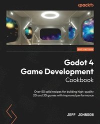 bokomslag Godot 4 Game Development Cookbook