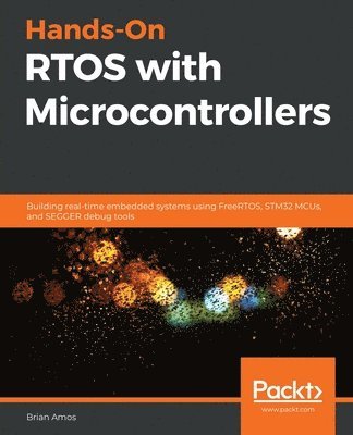 bokomslag Hands-On RTOS with Microcontrollers