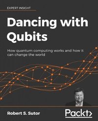 bokomslag Dancing with Qubits