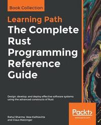 bokomslag The The Complete Rust Programming Reference Guide