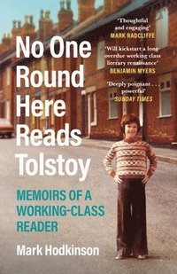 bokomslag No One Round Here Reads Tolstoy