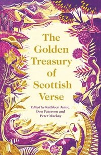bokomslag The Golden Treasury of Scottish Verse