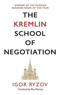 bokomslag The Kremlin School of Negotiation