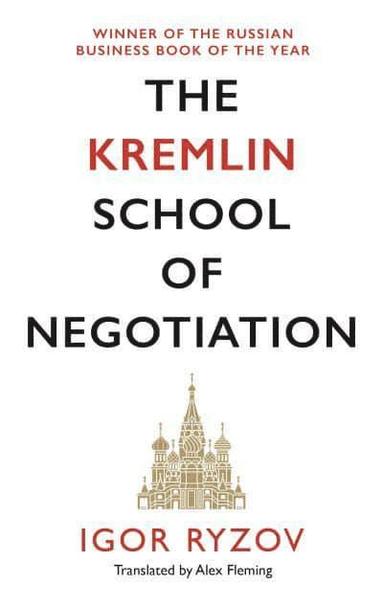 bokomslag The Kremlin School of Negotiation