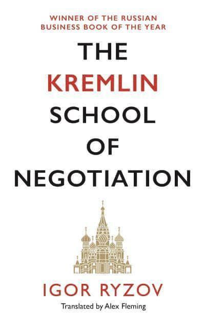 The Kremlin School of Negotiation 1