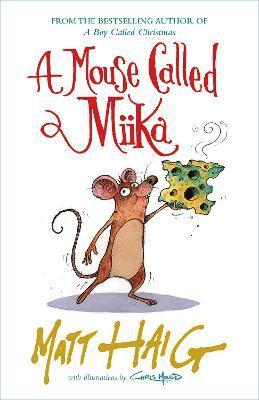 A Mouse Called Miika 1