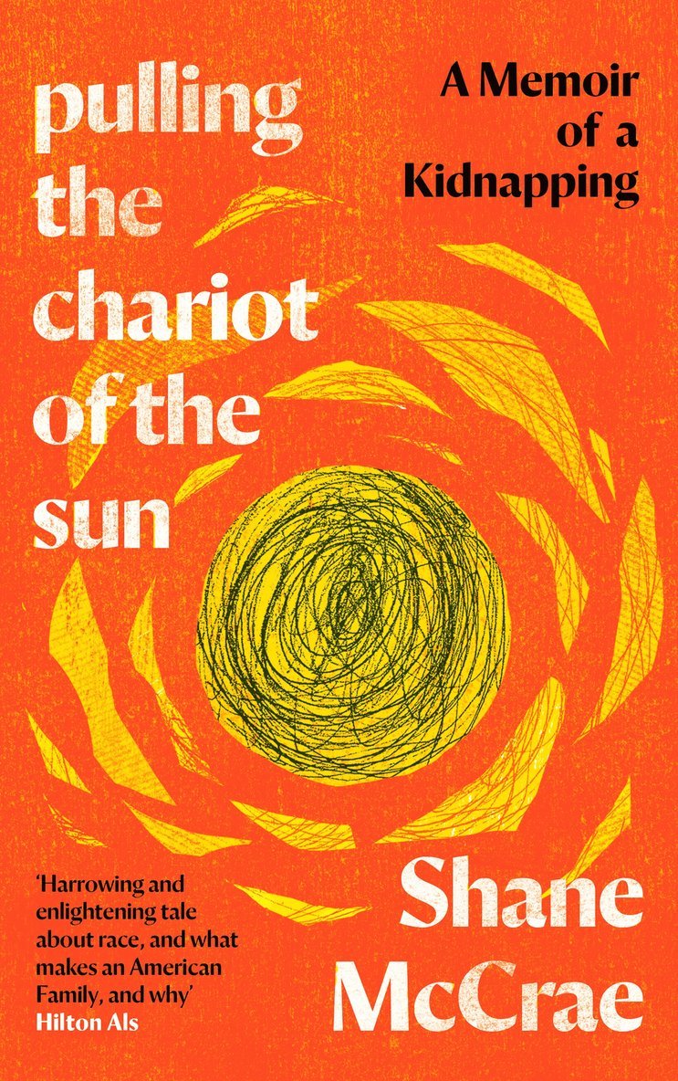 Shane McCrae - Pulling the Chariot of the Sun, Inbunden